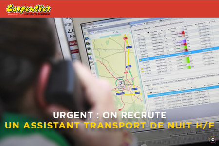 On recrute un assistant transport de nuit H/F à Calais